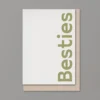 Kinshipped Freundschaftskarte Besties, Pistazie